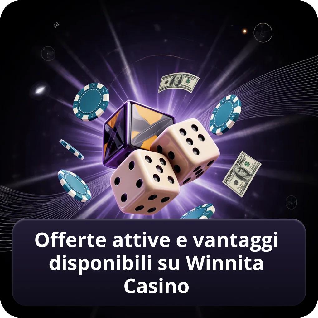 Offerte attive e vantaggi disponibili su Winnita Casino